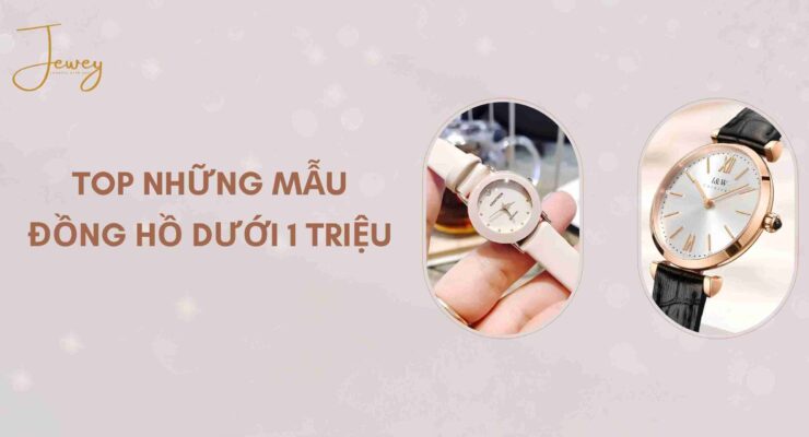 Top dồng hồ dưới 1 triệu